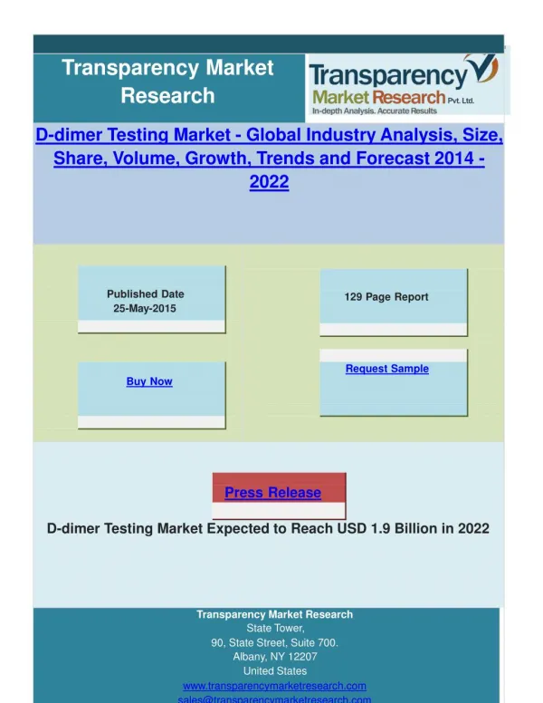 D-dimer Testing Market - Global Industry Analysis, Size, Sha