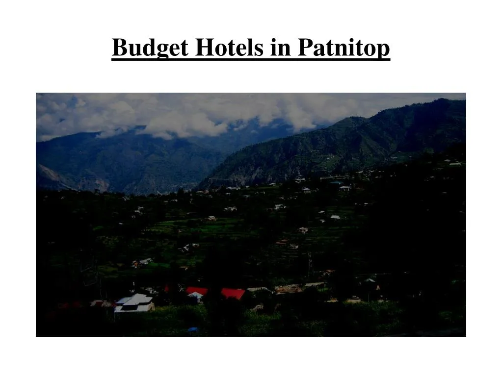 budget hotels in patnitop