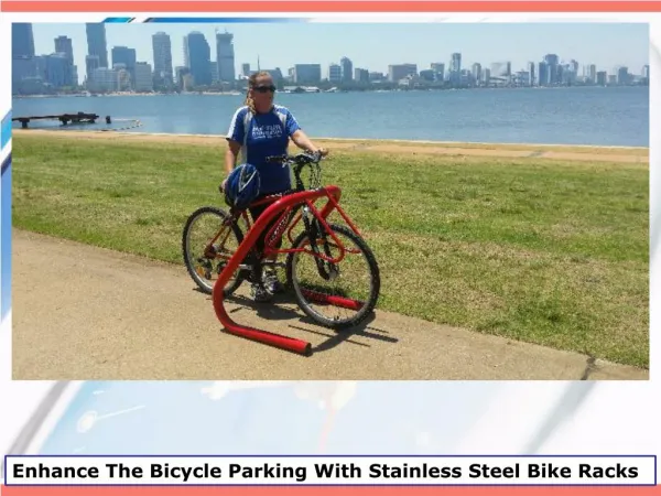 Enhance The Bicycle Parking With Stainless Steel Bike Racks