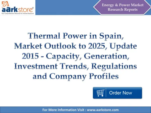 Thermal Power in Spain, Market Outlook to 2025, Update 2015