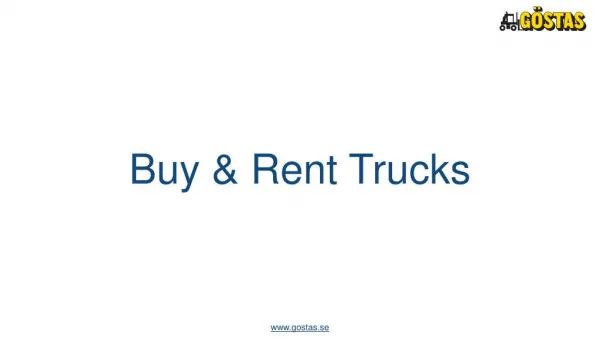 Buy and Rent quality trucks from Göstas Truckar