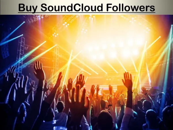 The Importance of Buy SoundCloud Followers