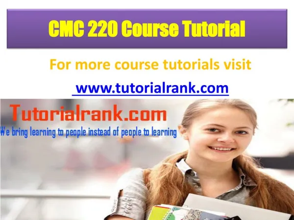 CMC 220 UOP Course Tutorial/ Tutorialrank