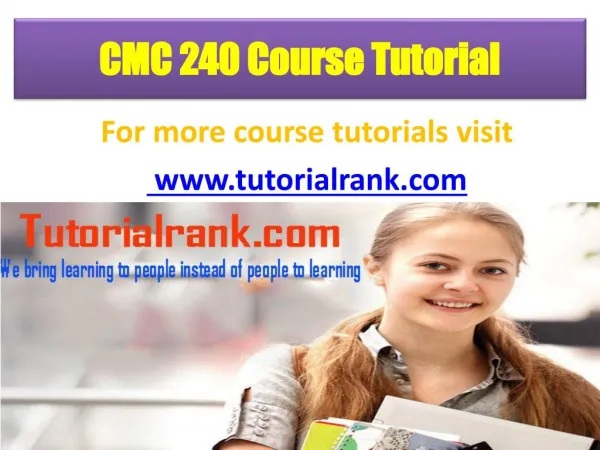 CMC 240 UOP Course Tutorial/ Tutorialrank