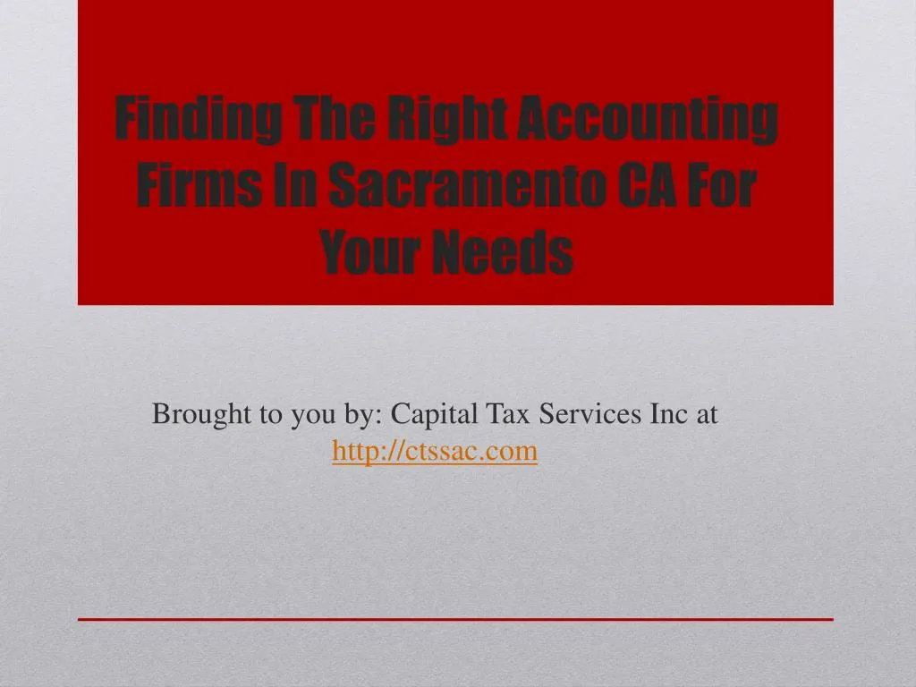 finding the right accounting firms in sacramento ca for your needs