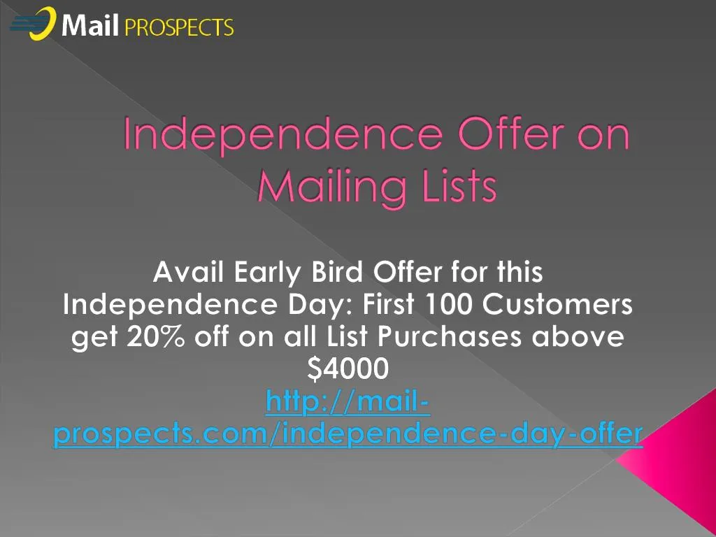 independence offer on mailing lists