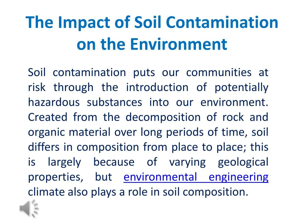 the impact of soil contamination on the environment