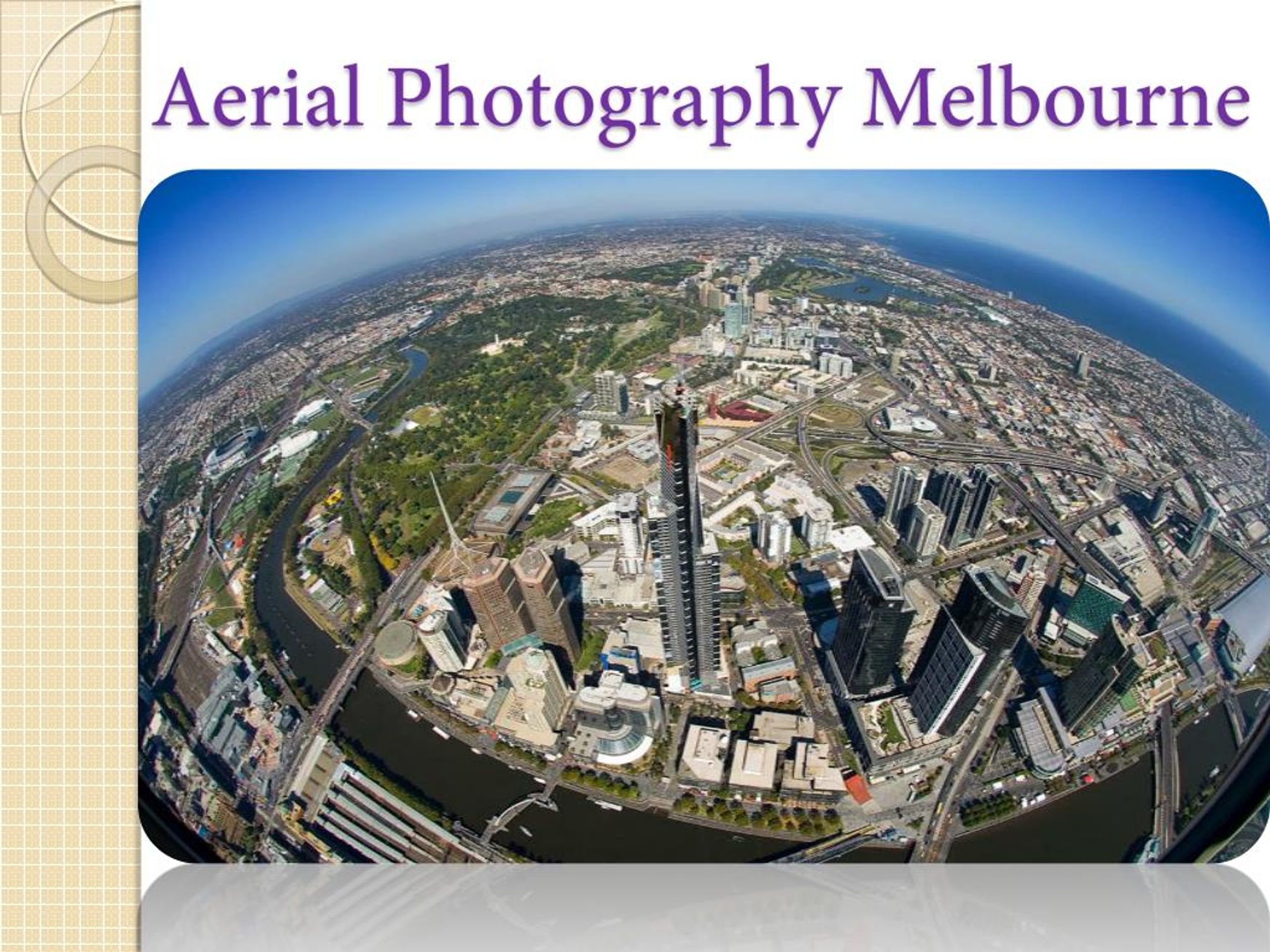 PPT - Aerial Photography Melbourne PowerPoint Presentation, free ...