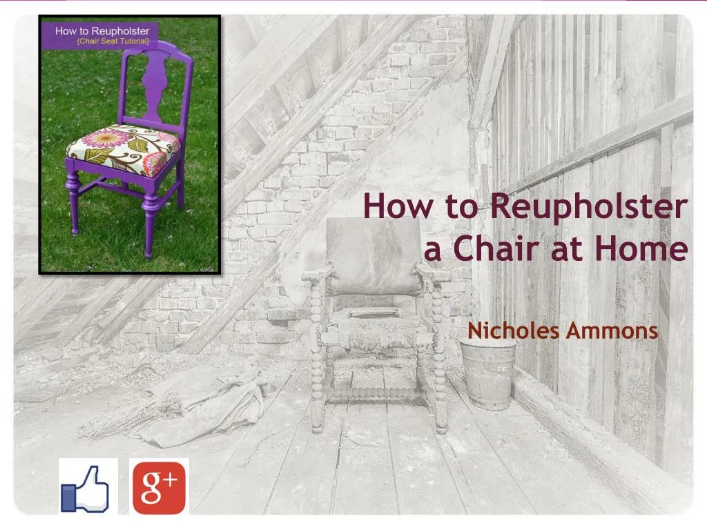 how to reupholster a chair at home