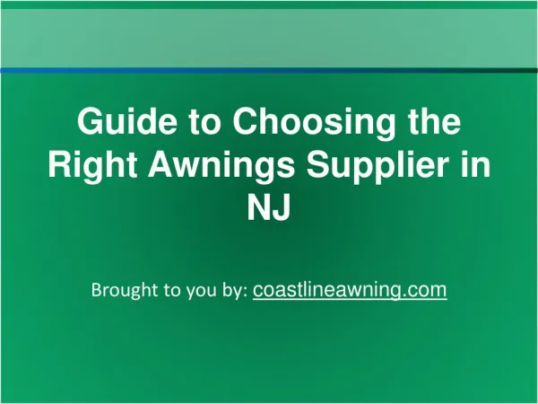 Guide to Choosing the Right Awnings Supplier in NJ