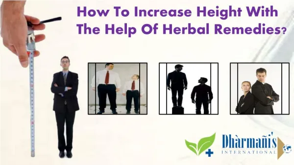 How To Increase Height With The Help Of Herbal Remedies?