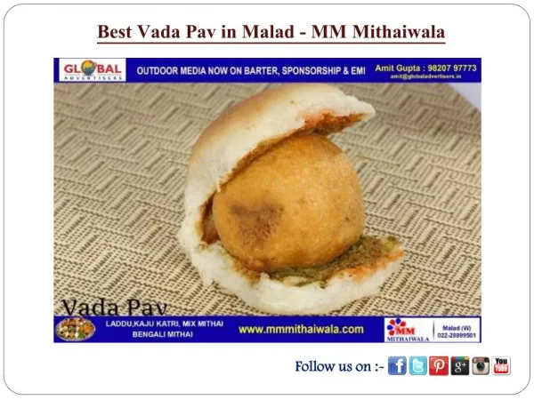 Best Vada Pav in Malad - MM Mithaiwala