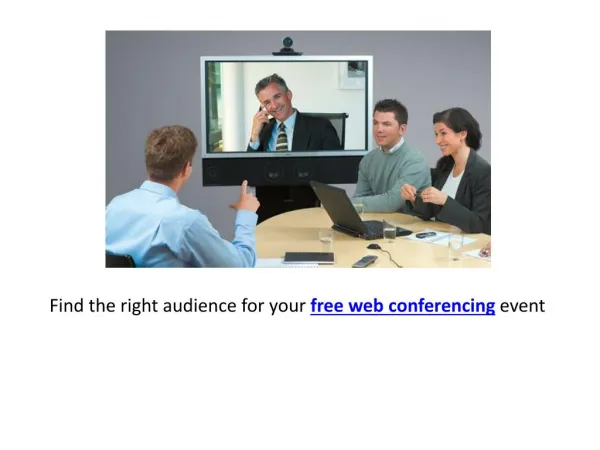 Find the right audience for your free web conferencing event