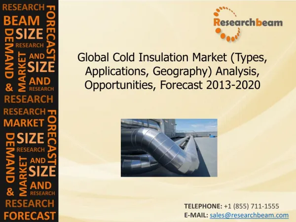 Cold Insulation Industry Specification, Production, 2013-20