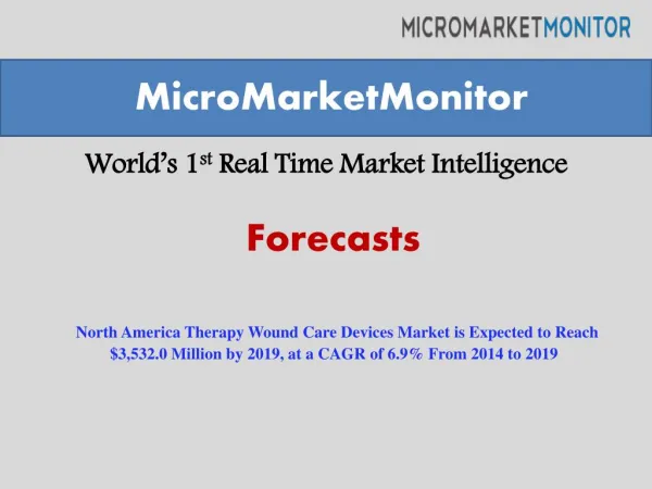 North America Therapy Wound Care Devices Market is Expected