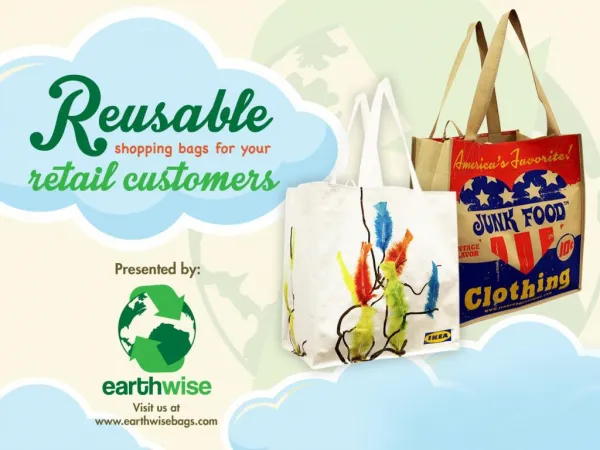 Reusable Shopping Bags for your Retail Customers