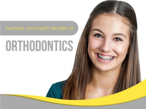 Aesthetic and Health Benefits of Orthodontics