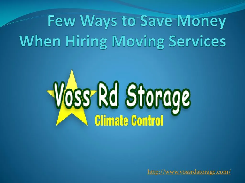 few ways to save money when hiring moving services
