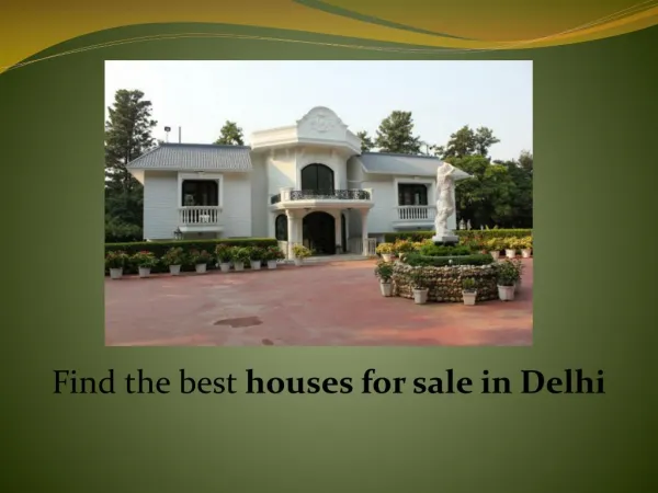 Find the best houses for sale in Delhi