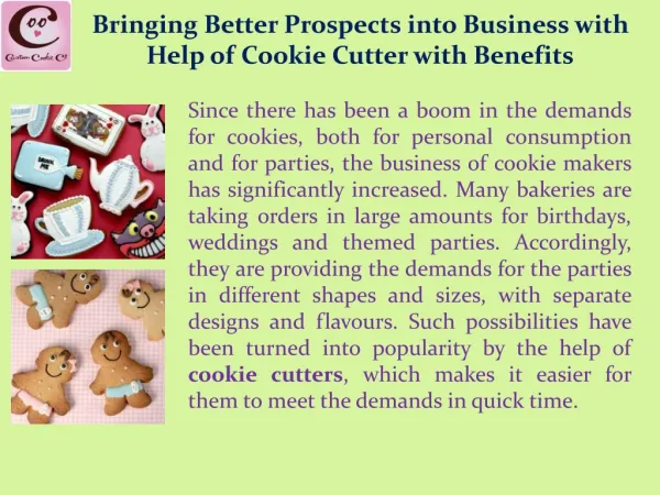 Bringing Better Prospects into Business with Help of Cookie