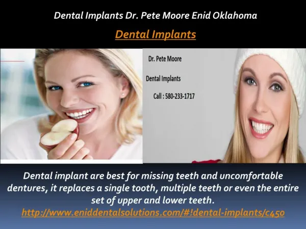 Dental Implants Dr. Pete Moore Enid Oklahoma