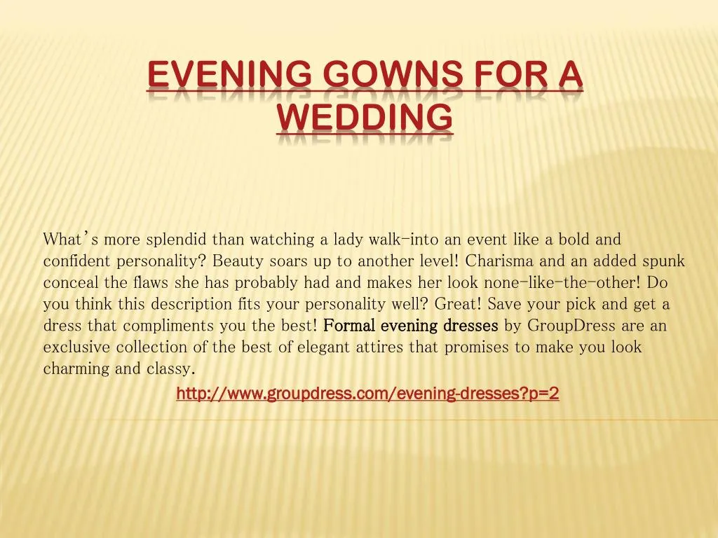 e vening g owns f or a wedding