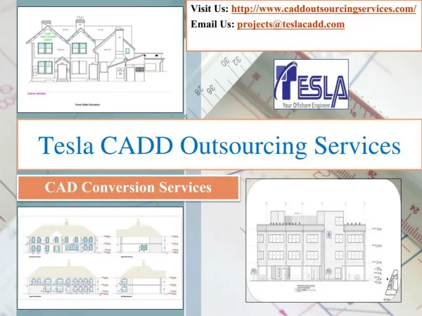 Tesla CADD Outsourcing Services - CAD Conversion Services