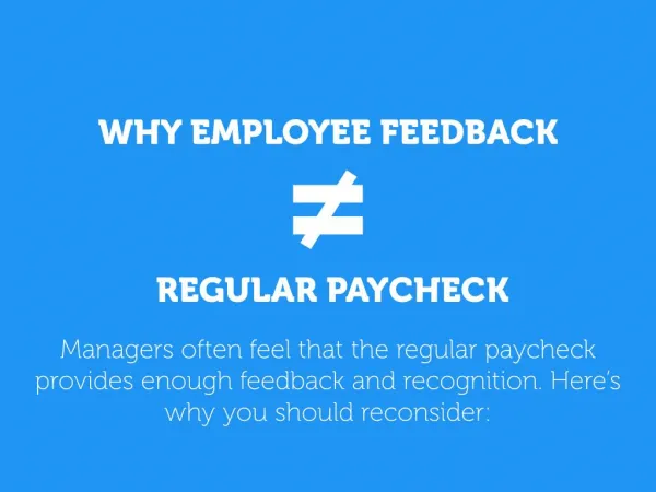 Why a Regular Paycheck Is Not Sufficient Feedback