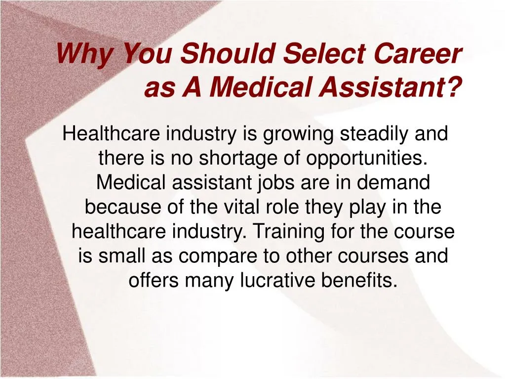why you should select career as a medical assistant