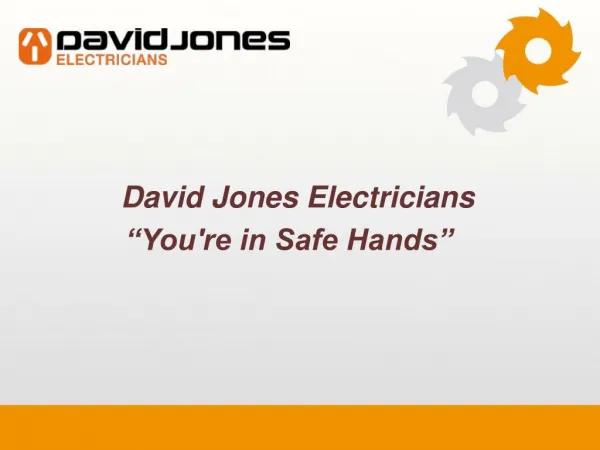 David Jones Electricians - You’re in Safe Hands