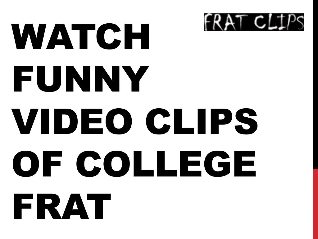 watch funny video clips of college frat