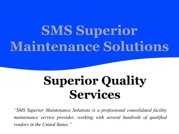 Superior Maintenance Solutions - Superior Quality Services