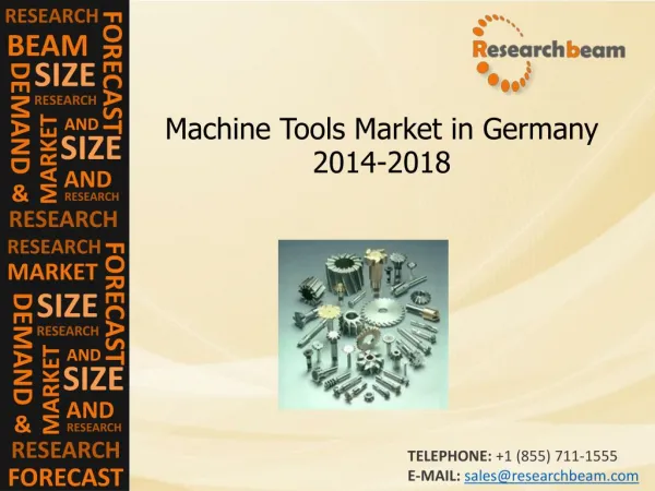 Germany Machine Tools Market Growth, Demand, Size, 2014-2018