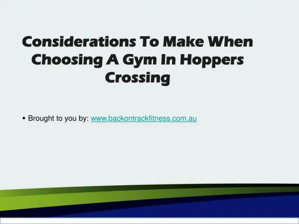 Considerations To Make When Choosing A Gym In Hoppers Crossi