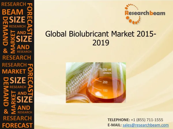 Biolubricant Market Size, Trends, Growth, Demand, 2015-2019