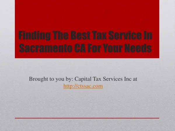 Finding The Best Tax Service In Sacramento CA For Your Needs
