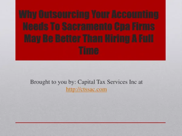 Why Outsourcing Your Accounting Needs To Sacramento Cpa Firm