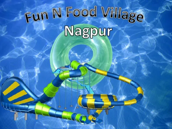 Fun N Food Village in Nagpur - Ticket Price, Images