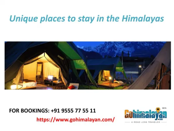 Gohimalayan-Unique places to stay in the Himalayas