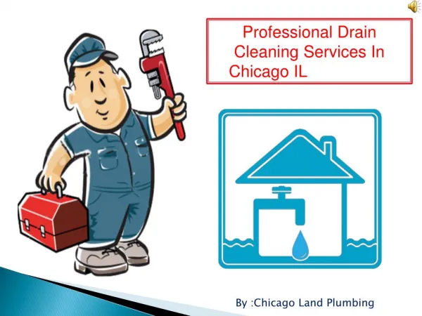 Professional Plumber For Drain Cleaning Services Chicago