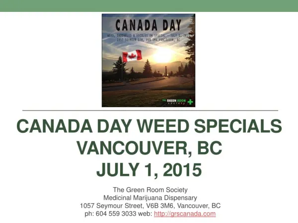 Canada Day Weed Specials at the Green Room Society in YVR