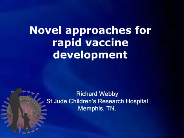 Novel approaches for rapid vaccine development