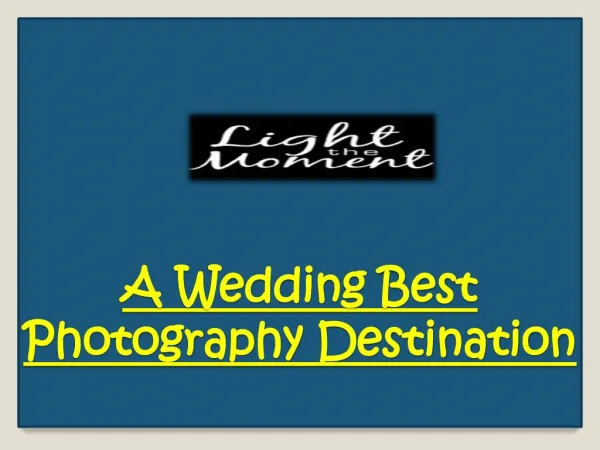 A Wedding Best Photography Destination