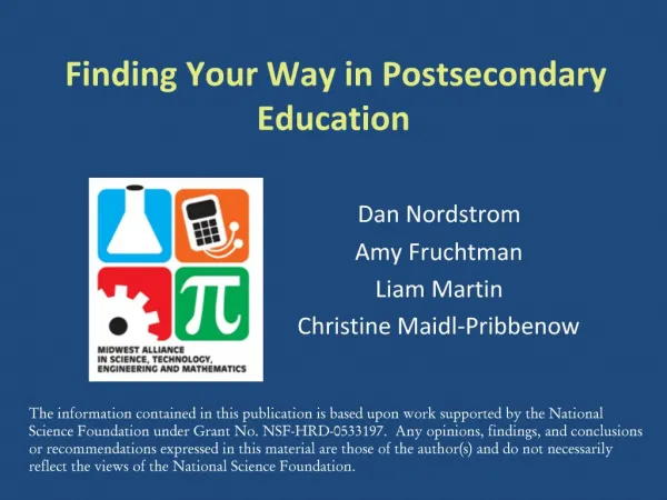 Finding Your Way in Postsecondary Education