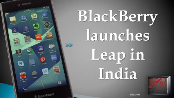 BlackBerry launches Leap in India at Rs 21,490