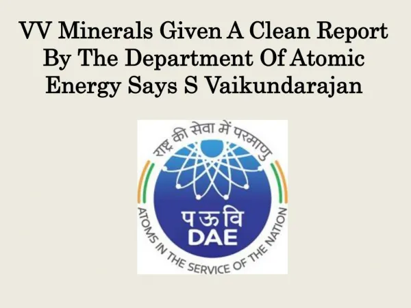 VV Minerals Given A Clean Report By The Department Of Atomic