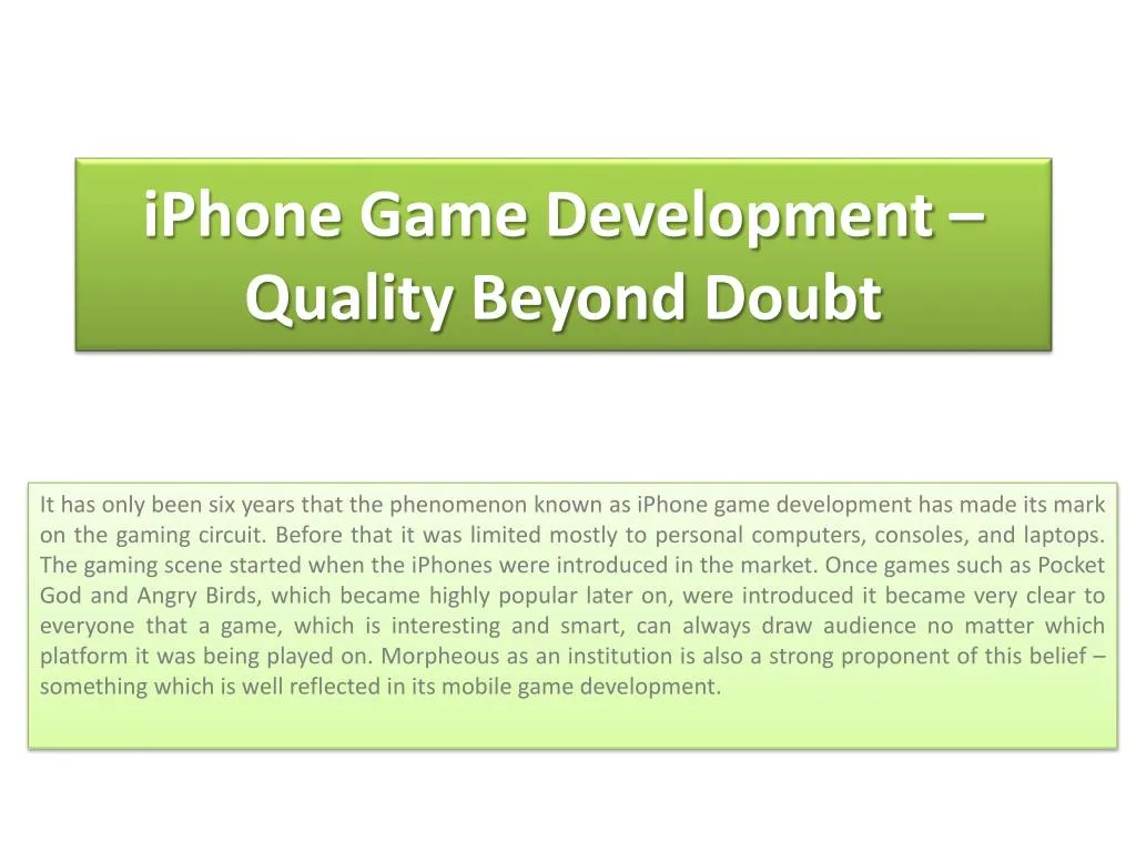 iphone game development quality beyond doubt