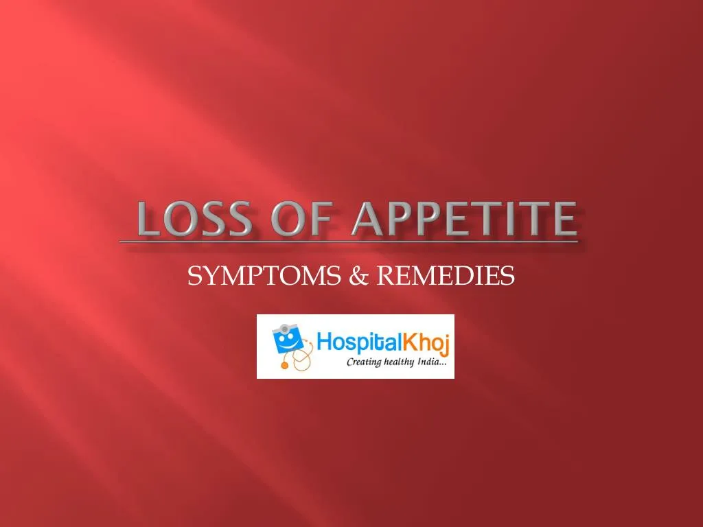 loss of appetite