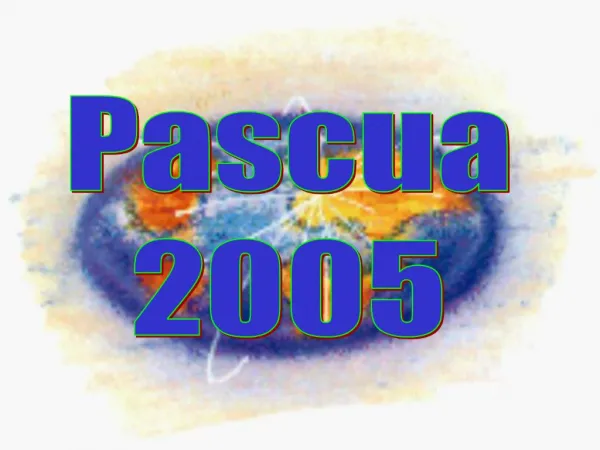 Pascua 2005