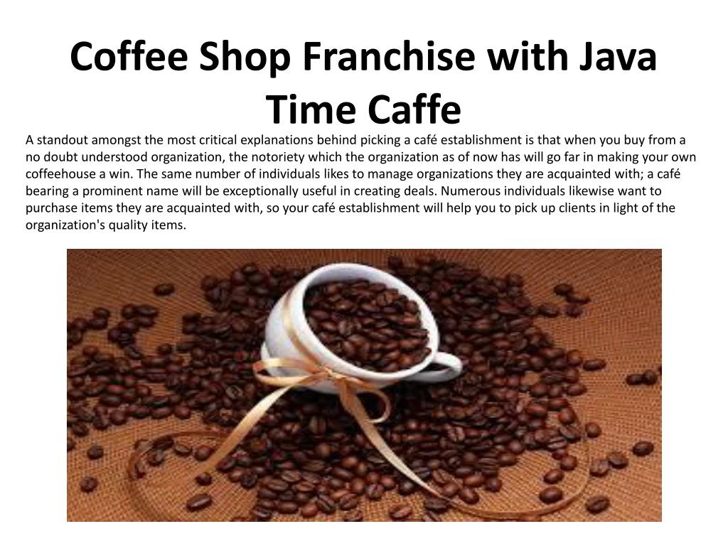 coffee shop franchise with java time caffe